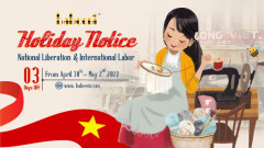 NOTICE OF NATIONAL LIBERATION & INTERNATIONAL LABOR DAY HOLIDAY