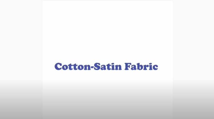 Characteristics of Satin-Cotton Fabric