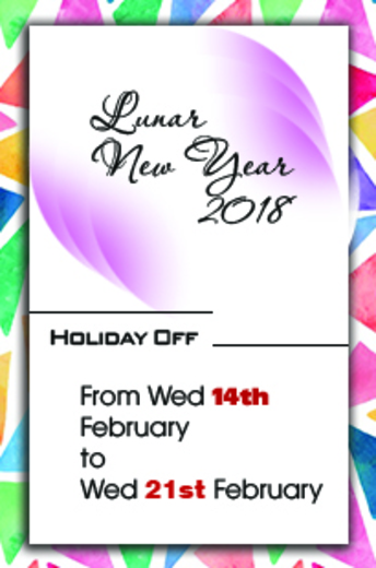 NOTICE OF LUNAR NEW YEAR HOLIDAY 2018